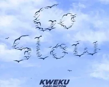 Kweku Darlington – Go Slow (Mixed By Jay Scratch)