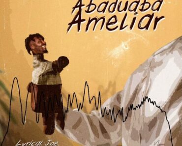 Lyrical Joe – Abaduaba Ameliar (Amerado Diss) Lyrical Joe – Abaduaba Ameliar (Amerado Diss)