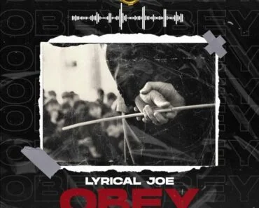 Lyrical Joe – Obey (Amerado Diss) Lyrical Joe – Obey (Amerado Diss)