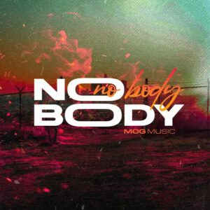 MOG-Music-Nobody-AaceHypez-net_-mp3-image-300x300 MOGmusic – Nobody