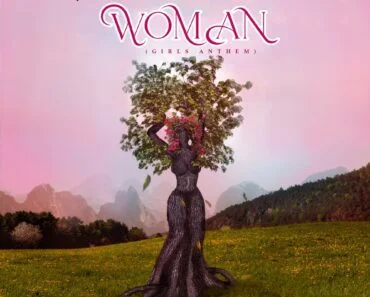 Okyeame Kwame – Woman (Girls Anthem) Ft Sista Afia