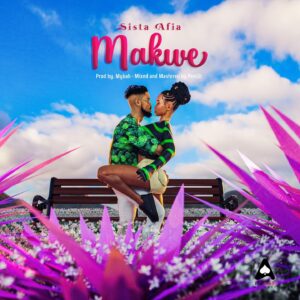 Sista-Afia-Makwe_AaceHypez-net_-mp3-image-300x300 Sista Afia – Makwe