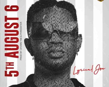 Lyrical Joe – 5A6 (5th August 6) Lyrical Joe – 5A6 (5th August 6)