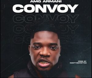 AMG-Armani-Convoy-AaceHypez-net_-mp3-image-300x257 Amg Armani – Convoy
