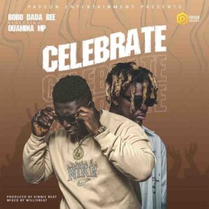 Bobo-Dada-Bee-Celebrate-Ft-Quamina-MP-mp3-image-300x300 Bobo Dada Bee - Celebrate Ft Quamina MP (Mixed By WillisBeatz)