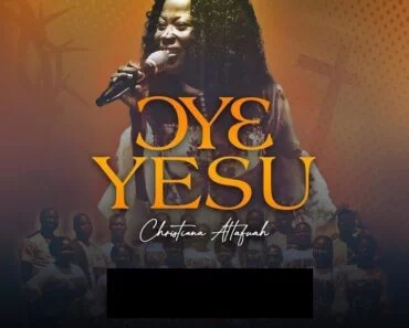 Christiana Attafuah – Oye Yesu (He Is Jesus) Christiana Attafuah – Oye Yesu (He Is Jesus)