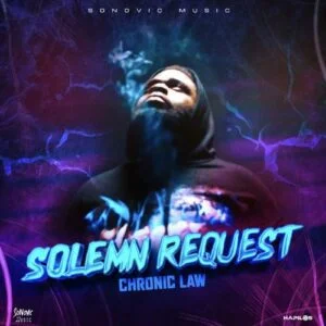 Chronic-Law-Solemn-Request-AaceHypez-net_-mp3-image-300x300 Chronic Law – Solemn Request