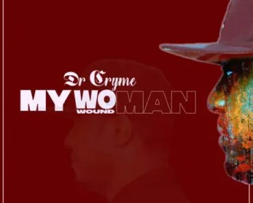 Dr Cryme – My Woman (Wound Man) Dr Cryme – My Woman (Wound Man)