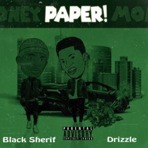 Drixxel-–-Paper-Money-ft-Black-Sherif-mp3-image-300x300 Drixxel – Paper (Money) Ft Black Sherif