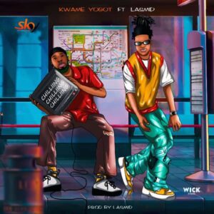 Kwame-Yogot-Ft-Lasmid-Chilling-mp3-image-300x300 Kwame Yogot – Chilling Ft Lasmid (Prod By Lasmid)
