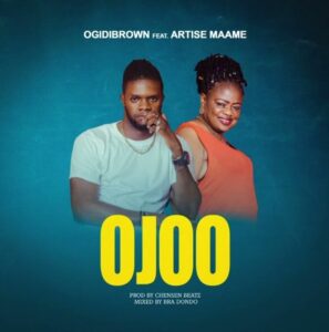 Ogidi-brown-ft-Artise-Maame-Ojoo-AaceHypez-net_-mp3-image-297x300 Ogidi Brown – Ojoo Ft Artise Maame