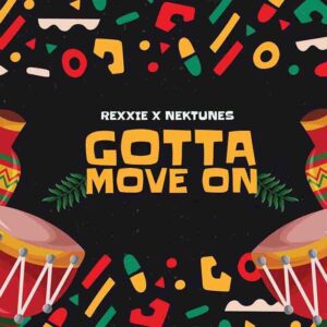 Rexxie-Nektunez-Got-To-Move-On-www-aacehypez-net_-mp3-image-300x300 Rexxie x Nektunez - Gotta Move On (Afropiano Remix)