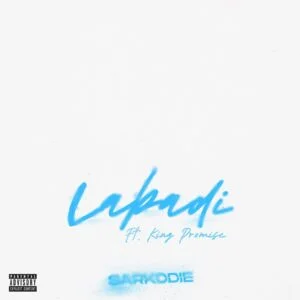 Sarkodie-Labadi-Ft-King-Promise-1-300x300 Sarkodie - Labadi Ft King Promise