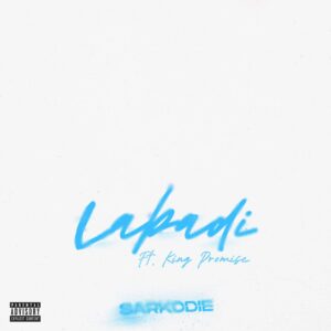 Sarkodie-Labadi-Lyrics-Ft-King-Promise-300x300 Sarkodie - Labadi Lyrics Ft King Promise