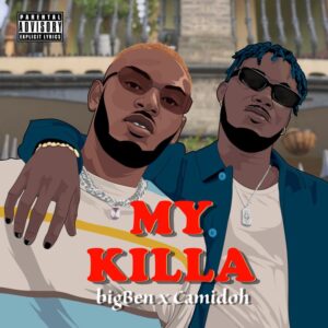 c3879d4f14e6c1d289e5ac098db90993c3fac3a5bc5245d2a7cbcd3be1e6d497-300x300 bigBen – My Killa Ft Camidoh