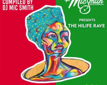 DJ Mic Smith – The Highlife Rave 001 – Ghana Highlife Songs Mix