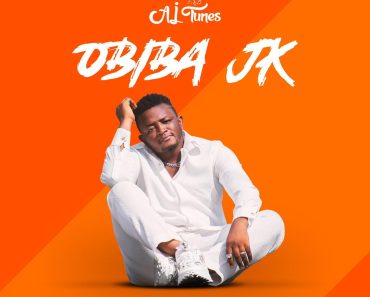 AJ Tunes – Obiba JK AJ Tunes – Obiba JK