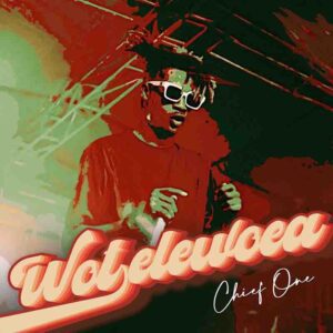 Chief-One-Wotelewoea-www-aacehypez-net_-mp3-image-300x300 Chief One - Wotelewoea (Prod by Hairlergbe)