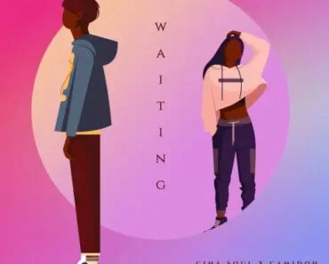 Cina Soul – Waiting Ft Camidoh Cina Soul – Waiting Ft Camidoh