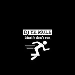 DJ-YK-Murife-Dont-Run-www-aacehypez-net_-mp3-image-300x300 Dj Yk Mule - Murife Don't Run