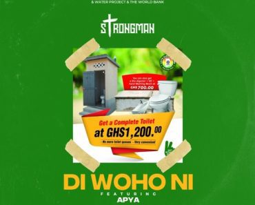 Strongman – Di Woho Ni Ft Apya