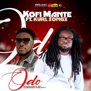 Kofi-Mante-Odo-feat-Kurl-Songx-Prod-by-Capass-Nsenku-AaceHypez-net_-mp3-image-300x300 Kofi Mante – Odo Ft Kurl Songx