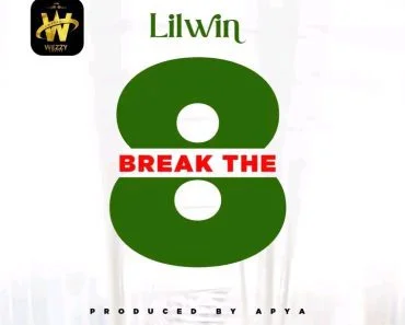 Lil Win – Break The 8 Lil Win – Break The 8
