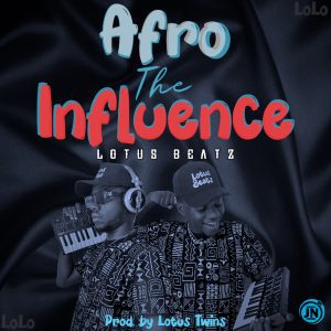 Lotus-Beatz-Afro-The-Influence-aacehypez-net_-mp3-image-300x300 Lotus Beatz – Afro The Influence