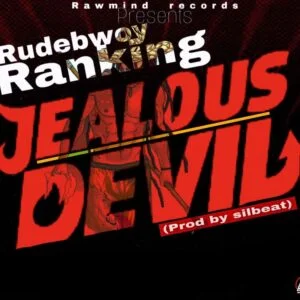 Rudebwoy-Ranking-Jealous-Devil-AaceHypez-net_-mp3-image-300x300 Rudebwoy Ranking – Jealous Devil