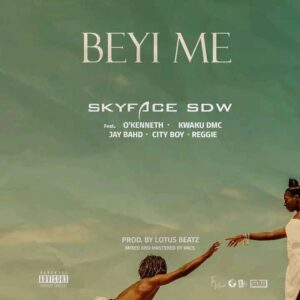 Skyface-SDW-Beyi-Me-ft-OKenneth-x-Kwaku-DMC-x-Jay-Bahd-x-City-Boy-x-Reggie-Hitzmakers-com_-mp3-image-300x300 Skyface SDW – Beyi Me Ft O’Kenneth, Kwaku DMC, Jay Bahd, City Boy & Reggie