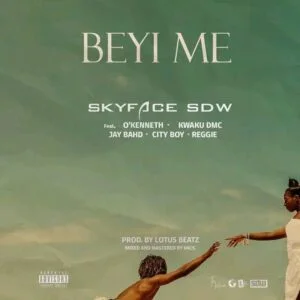 Skyface-SDW-Beyi-Me-ft-OKenneth-x-Kwaku-DMC-x-Jay-Bahd-x-City-Boy-x-Reggie-Hitzmakers-com_-mp3-image-300x300 Skyface SDW – Beyi Me Ft O’Kenneth, Kwaku DMC, Jay Bahd, City Boy & Reggie