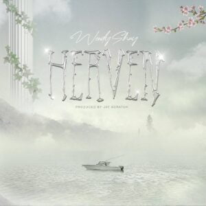 Wendy-Shay-Heaven-Enigma-EP-300x300 Wendy Shay - Heaven (Enigma EP)