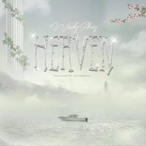 Wendy-Shay-Heaven-Enigma-EP-300x300 Wendy Shay - Heaven (Enigma EP)