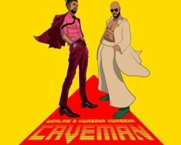 Worlasi – Caveman Ft Kwabena Kwabena Worlasi – Caveman Ft Kwabena Kwabena