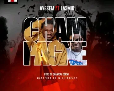 Ayesem – Champagne Ft Lasmid