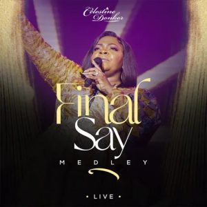 Celestine-Donkor-Final-Say-Medley-live-AaceHypez-net_-mp3-image-300x300 Celestine Donkor – Final Say Medley (Live)