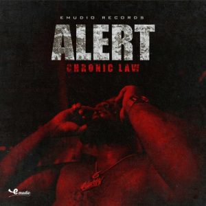 Chronic-Law-Alert-AaceHypez-net_-mp3-image-300x300 Chronic Law – Alert