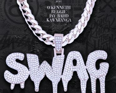 City Boy – SWAG Ft O’Kenneth, Reggie, Jay Bahd & Kawabanga