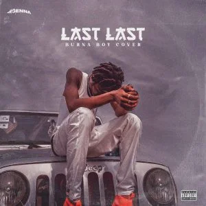 Genna-Last-Last-Cover-AaceHypez-net_-mp3-image-300x300 Genna – Last Last (Cover)