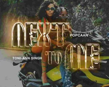 Popcaan – Next To Me Ft Toni-Ann Singh