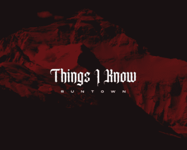 Runtown – Things I Know