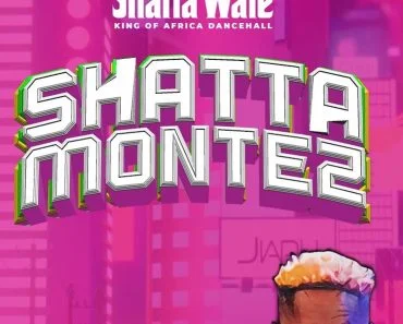Shatta Wale – Shatta Montez