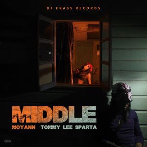 264977cafb8e05797ce53845c034b10d901f0c822e148b4a307cc516be4147f0-300x300 Moyann – Middle Ft Tommy Lee Sparta