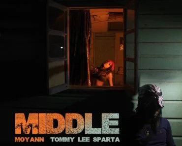 Moyann – Middle Ft Tommy Lee Sparta