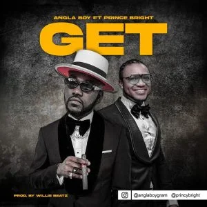 Angla-Boy-ft-Prince-Bright-Get-www-aacehypez-net_-mp3-image-300x300 Angla Boy – Get Ft Prince Bright