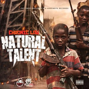 Chronic-Law-Natural-Talent-AaceHypez-net_-mp3-image-300x300 Chronic Law – Natural Talent