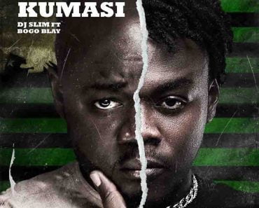Dj Slim – Kumasi Ft Bogo Blay (Prod by Fimfim) Dj Slim – Kumasi Ft Bogo Blay (Prod by Fimfim)