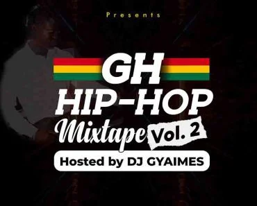 DJ Gyaimes – GH Hiphop Mixtape (Volume 2)