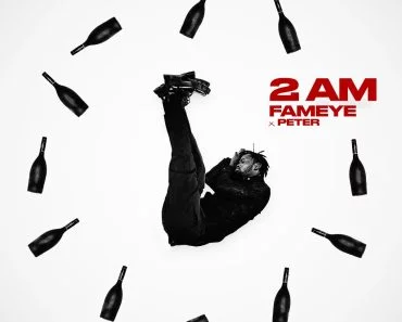 Fameye – 2am Fameye – 2am