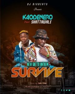 Kao-Denero-Survive-Feat-Shatta-Wale-AaceHypez-net_-mp3-image-241x300 Kao Denero – Survive Ft Shatta Wale